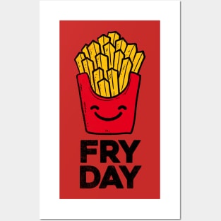 FRY DAY Posters and Art